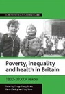 George Davey Smith, George Davey-Smith, Daniel Dorling, Mary Shaw - Poverty, inequality and health in Britain