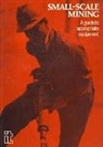 etc., James F. McDivitt, James F McDivitt, James F. McDivitt - Small-Scale Mining