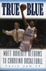 David Dewitt - True Blue
