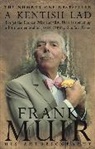 Frank Muir - Kentish Lad, A