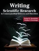 Robert H. Brookshire, Shelley B. Brundage - Writing Scientific Research in Communication Sciences and Disorders