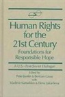 Bertram Gross, Gross Bertram, Peter Juviler, Juviler Peter, Vladimir Kartashkin, Kartashkin Vladimir... - Human Rights for the 21st Century
