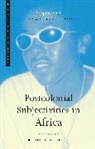 Richard Werbner, Richard Werbner - Postcolonial Subjectivities in Africa