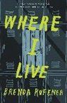 Brenda Rufener - Where I Live