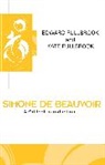 Edward Fullbrook, Fullbrook, Edward Fullbrook, Edward (Freelance writer) Fullbrook, Kate Fullbrook, Kate (University of the West of England) Fullbrook - Simone de Beauvoir