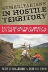 Peter W. Van Arsdale, Derrin R Smith, Derrin R. Smith, Peter W Van Arsdale - Humanitarians in Hostile Territory