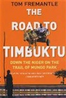 Tom Fremantle, Fremantle Tom - The Road to Timbuktu