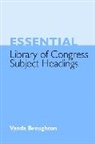Vanda Broughton - Essential Library of Congress Subject Headings
