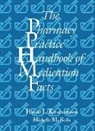 Michelle Kalis, Michelle (Massachusetts College of Pharmacy Kalis, Michelle M. Kalis, Harold L. Kirschenbaum, Harold L. (Long Island University Kirschenbaum, Kirschenbaum Harold L. - The Pharmacy Practice Handbook of Medication Facts