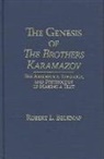 Robert Belknap, Robert L. Belknap, Robert L. Belknap - Genesis of the Brothers Karamazov
