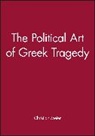 Christian Meier, MEIER, Christian Meier, Christian (Professor of Ancient History Meier, Meier Christian - The Political Art of Greek Tragedy