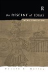 Donald R. Kelley, DonaldR. Kelley, Kelley Donald R., Donald R. Kelly - The Descent of Ideas