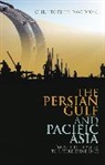 Christopher Davidson - The Persian Gulf and Pacific Asia