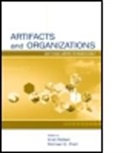 Anat Pratt Rafaeli, Michael G. Pratt, Pratt Michael G., Anat Rafaeli, Rafaeli Anat - Artifacts and Organizations