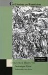 Dominique Colas - Civil Society and Fanaticism: Conjoined Histories