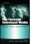 Edward L. Palmer, Palmer Edward L., Brian M. Young, Young Brian M. - The Faces of Televisual Media