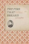 Daniel Westover, Thomas Alan Holmes, Daniel Westover, Daniel (Department of Literature and Language Westover, William Wright - The Fire That Breaks