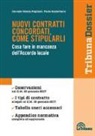 Paolo Scalettaris, Corrado Sforza Fogliani - Nuovi contratti concordati, come stipularli. Cosa fare in mancanza dell'Accordo locale