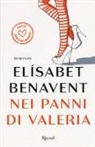 Elísabet Benavent - Nei panni di Valeria. Fatti innamorare!