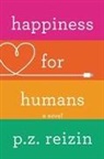 P Z Reizin, P. Z. Reizin - Happiness for Humans