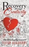 Fleur Beaufort - RECOVERY THROUGH CREATIVITY