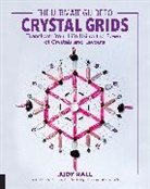 Judy Hall, Hall Judy - Ultimate Guide to Crystal Grids