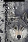 Arthur Carhart, Andrew (EDT)/ Wolf Gulliford, Stanley Young, Andrew Gulliford, Tom Wolf, Tom de Wolf - The Last Stand of the Pack