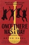 Bryce Zabel, Zabel Bryce - Once There Was a Way