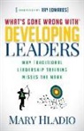 Mary Hladio - Developing Leaders