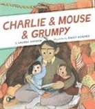 Laurel Snyder, Snyder Laurel, Emily Hughes - Charlie & Mouse & Grumpy: Book 2