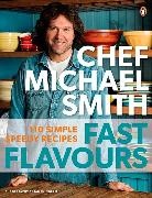 Michael Smith - Fast Flavours