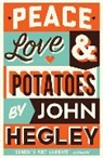 John Hegley, Hegley John - Peace, Love & Potatoes