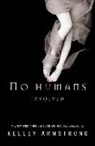 Kelley Armstrong - No Humans Involved