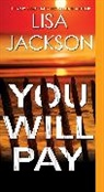 Lisa Jackson - You Will Pay