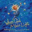 David Catrow, Matthew Paul Turner, Matthew Paul/ Catrow Turner - When God Made Light