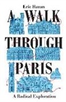 Eric Hazan, Eric (Director) Hazan - A Walk Through Paris: A Radical Exploration
