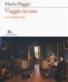 Martin Piaggio, S. Fera, Stefano Fera - Viaggio in casa