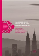 Syed Ot Alhabshi, Syed Othman Alhabshi, Norhani Mat Sari, Norhanim Mat Sari, Abbas Mirakhor, Azur Othman... - Macroeconomic Policy and Islamic Finance in Malaysia