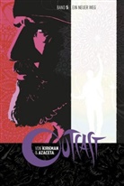 Robert Kirkman, Paul Azaceta - Outcast - Ein neuer Weg