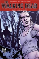 Robert Kirkman, Charlie Adlard - The Walking Dead - Jäger und Gejagte