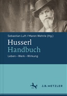 Sebastia Luft, Sebastian Luft, Wehrle, Wehrle, Maren Wehrle - Husserl-Handbuch