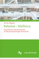 Moritz Wagner - Babylon - Mallorca