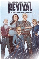 Tim Seeley, Mike Norton - Revival - Bleib doch noch etwas