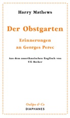 Harry Mathews - Der Obstgarten