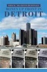 Kevin McDonald, Kmack aka Kevin McDonald - Money Up Front in Detroit
