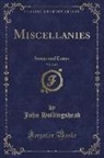 John Hollingshead - Miscellanies, Vol. 2 of 3