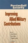 Stuart Johnson, F. Stephen Larrabee, Stephen F. Larrabee, Richard Sokolsky - Persian Gulf Security