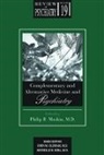 Philip R. Muskin, Philip R. (Professor of Clinical Psychiatry Muskin - Complementary and Alternative Medicine and Psychiatry