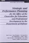 Roger Benjamin, Tora Bikson, Eric Derghazarian, James A. Dewar, et al, Dina G. Levy - Strategic and Performance Planning for the Office of the Chancellor for Educational and Professional Development