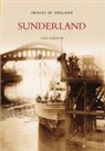 Carol Roberton - Sunderland: Images of England